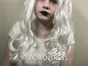 ECHANTRESS