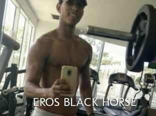 EROS_BLACK_HORSE