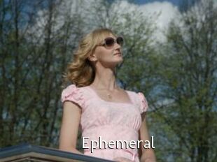 Ephemeral