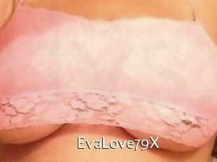 EvaLove79X