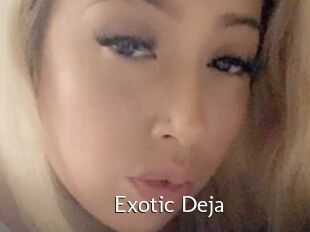 Exotic_Deja