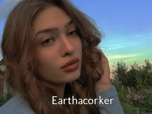 Earthacorker