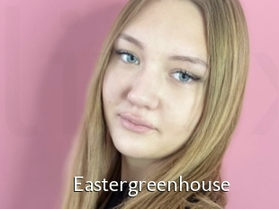 Eastergreenhouse