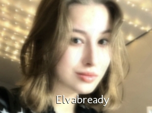 Elvabready