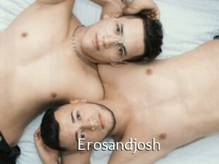 Erosandjosh