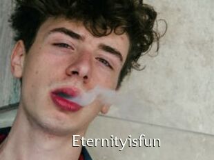 Eternityisfun