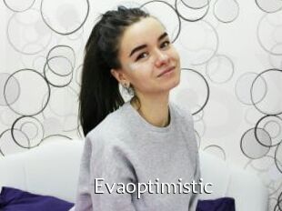 Evaoptimistic