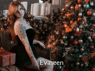 Evaseen