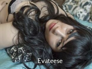 Evateese