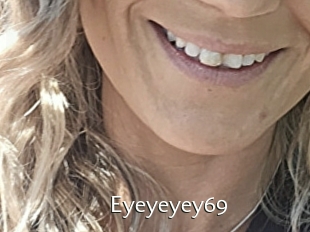 Eyeyeyey69