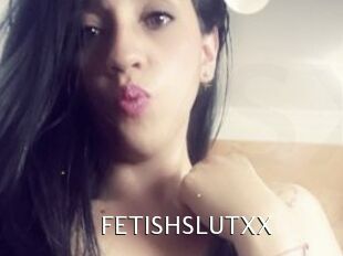 FETISHSLUTXX