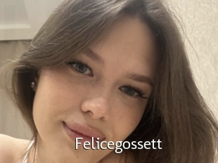 Felicegossett