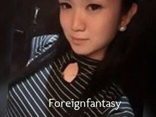 Foreignfantasy