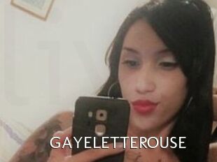 GAYELETTEROUSE