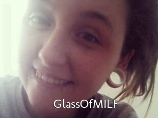 GlassOfMILF