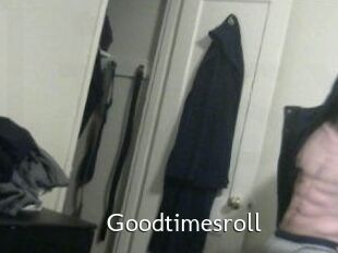 Goodtimesroll