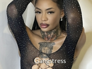 Gangstress