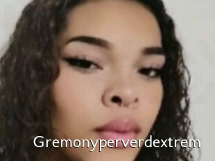 Gremonyperverdextrem