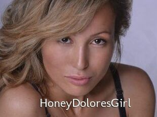 HoneyDoloresGirl