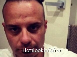 Hot1lookinf4fun