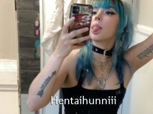 Hentaihunniii