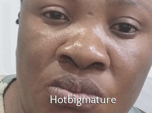 Hotbigmature