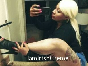 IamIrishCreme