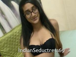 IndianSeductress69