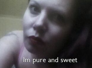 Im_pure_and_sweet