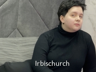 Irbischurch