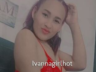 Ivannagirlhot