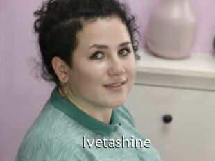 Ivetashine