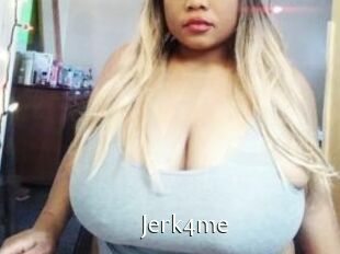 Jerk4me
