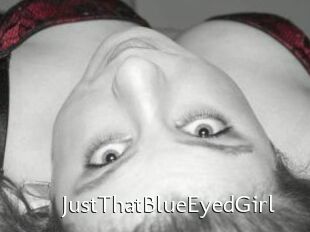 JustThatBlueEyedGirl