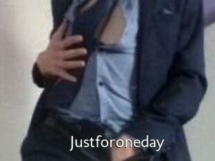 Justforoneday