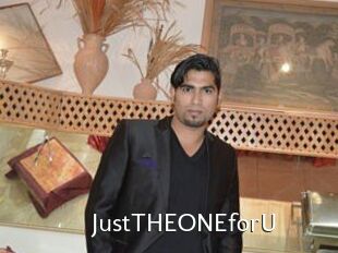 JustTHEONEforU
