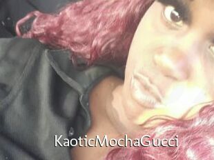 KaoticMochaGucci