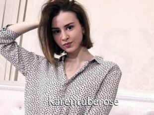 Karentuberose