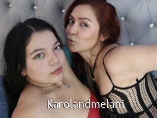 Karolandmelani
