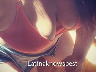 Latinaknowsbest