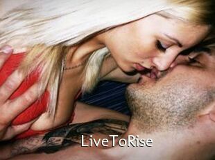 LiveToRise