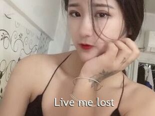 Live_me_lost