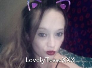 LovelyTeaseXXX