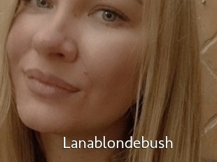 Lanablondebush