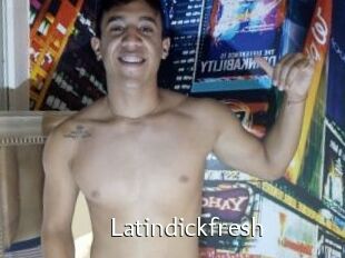 Latindickfresh