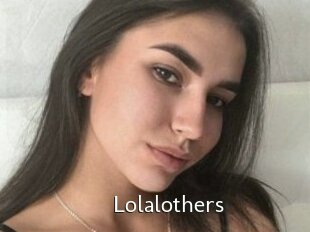 Lolalothers