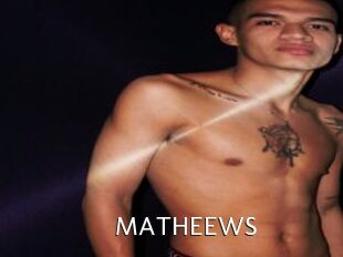 MATHEEWS