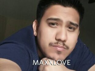 MAXXLOVE