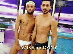 MIKEandDANY