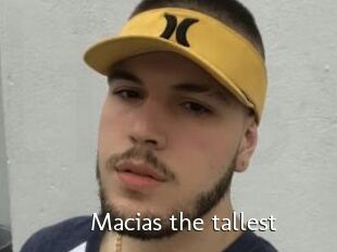 Macias_the_tallest